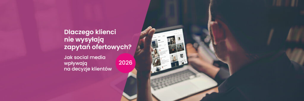 Dlaczego klienci nie kupują ani nie kontaktują się z firmą? Co dzieje się przed decyzją zakupową w 2026 roku